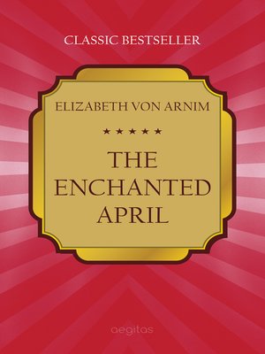 The Enchanted April - ebook